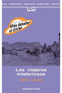 Viajeros Misteriosos, Los