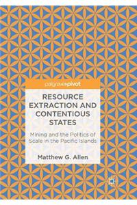 Resource Extraction and Contentious States