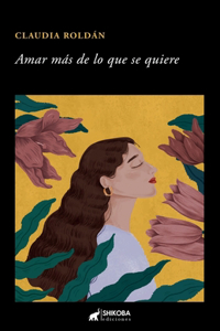 Amar más de lo que se quiere