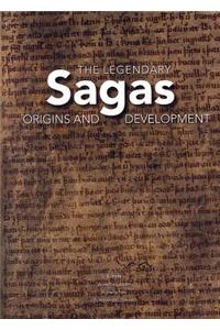 The Legendary Sagas: Origins and Development