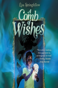 Comb of Wishes Lib/E