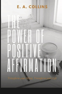 Power of Positive Affirmations