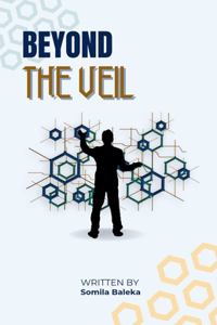 Beyond the Veil