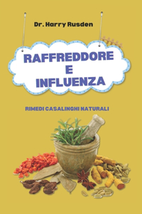Raffreddore e influenza Casa naturale Rimedi
