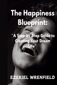 Happiness Blueprint
