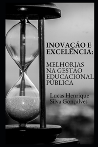 Inovação e Excelência