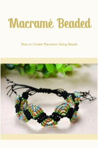 Macramé Beaded