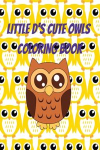 little d's cute owl's coloring book