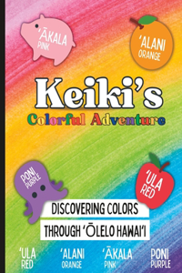 Keiki's Colorful Adventure