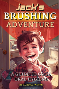 Jack's Brushing Adventure