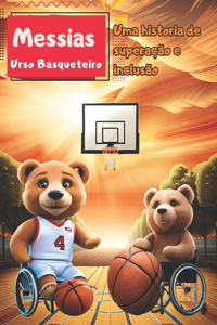 M... O Urso Basqueteiro