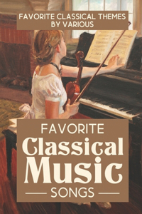 Favorite Classical Music Songs