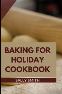 Baking for Holiday Cookbook