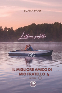 migliore amico di mio fratello 4