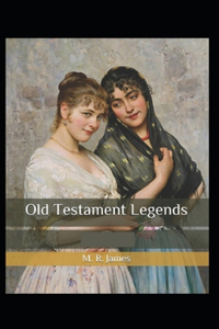 Old Testament Legends