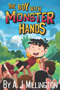 Boy with Monster Hands