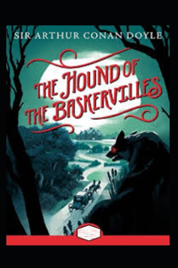 The Hound of the Baskervilles Annotated
