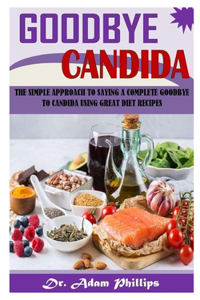 Goodbye Candida