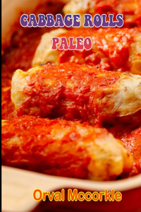 Cabbage Rolls Paleo