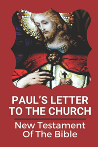 Paul's Letter To The Church
