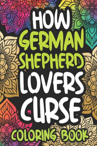 How German Shepherd Lovers Curse