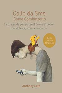 Collo da Sms Come Combatterlo