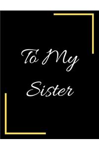 To My Sister