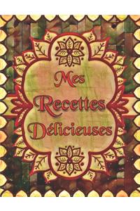 Mes Recettes Délicieuses