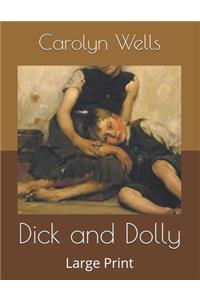 Dick and Dolly