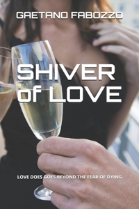 Shiver of love