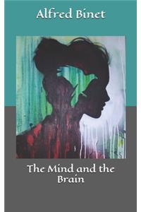 The Mind and the Brain