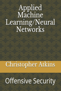 Applied Machine Learning/Neural Networks