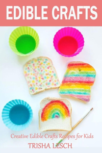 Edible Crafts