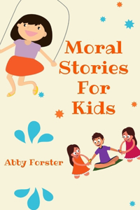 Moral Stories For Kids
