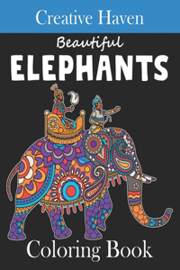 Creative Haven Beautiful Elephants Coloring Book