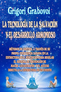 Tecnología de la Salvación Y El Desarrollo Armonioso