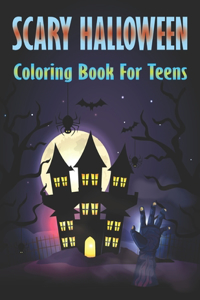 Scay Halloween Coloring Book for Teens