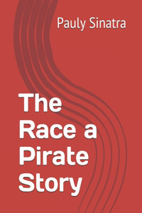 Race a Pirate Story