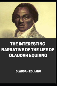 Interesting Narrative of the Life of Olaudah Equiano annotated