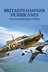 Britain's Hawker Hurricanes