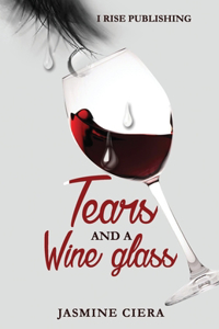Tears And A Wine Glass