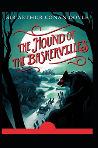 The Hound of the Baskervilles (illustrated edition)