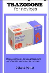 Trazodone for Novices