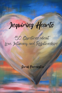 Inquiring Hearts