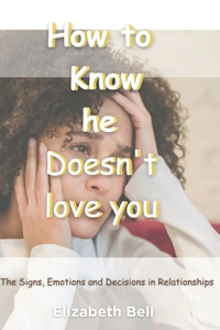 How to Know He Doesn't Love You