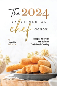 2024 Experimental Chef Cookbook