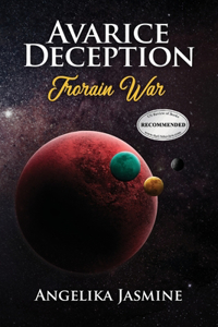 Avarice Deception