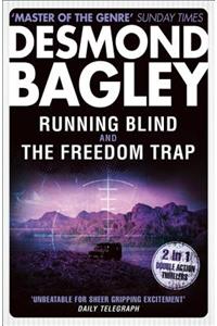 Running Blind / The Freedom Trap