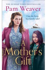 A Mother’s Gift