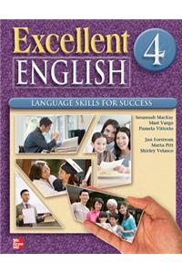 Excellent English Level 4 Student Book: Language Skills for Success